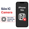 Khắc phục lỗi main - IC Camera iPhone 16E uy tín, bảo hành 6 tháng