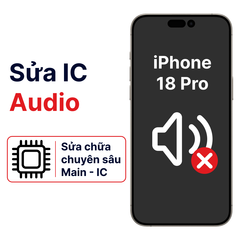  Khắc phục lỗi main - IC CPU iPhone 18 Pro chính hãng 