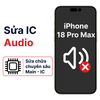 Khắc phục lỗi main - IC CPU iPhone 18 Pro Max chính hãng