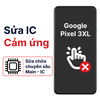 Khắc phục lỗi main - IC Hiển Thị Cảm Ứng Google Pixel 3xl chính hãng