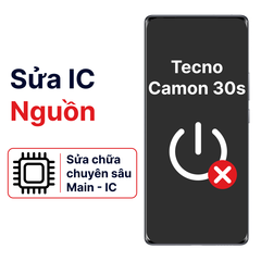  Khắc phục lỗi main - IC Nguồn Tecno Camon 30s chính hãng 