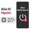 Khắc phục lỗi main - IC Nguồn Vivo Iqoo Neo 8 chính hãng