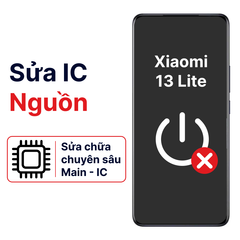  Khắc phục lỗi main - IC Nguồn Xiaomi 13 Lite chính hãng 