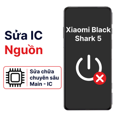  Khắc phục lỗi main - IC Nguồn Xiaomi Black Shark 5 chính hãng 