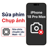 Khắc phục lỗi main - IC phím chụp ảnh iPhone 18 Pro Max chính hãng