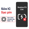 Khắc phục lỗi main - IC Sạc Realme P3 Lite chính hãng