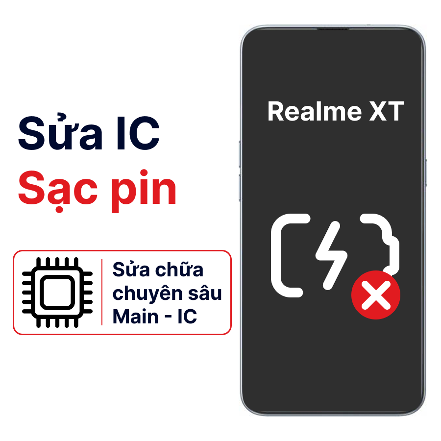 Khắc phục lỗi main - IC Sạc Realme Xt chính hãng