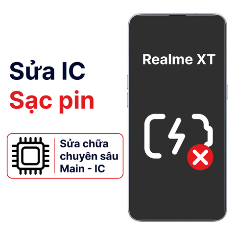 Khắc phục lỗi main - IC Sạc Realme Xt chính hãng