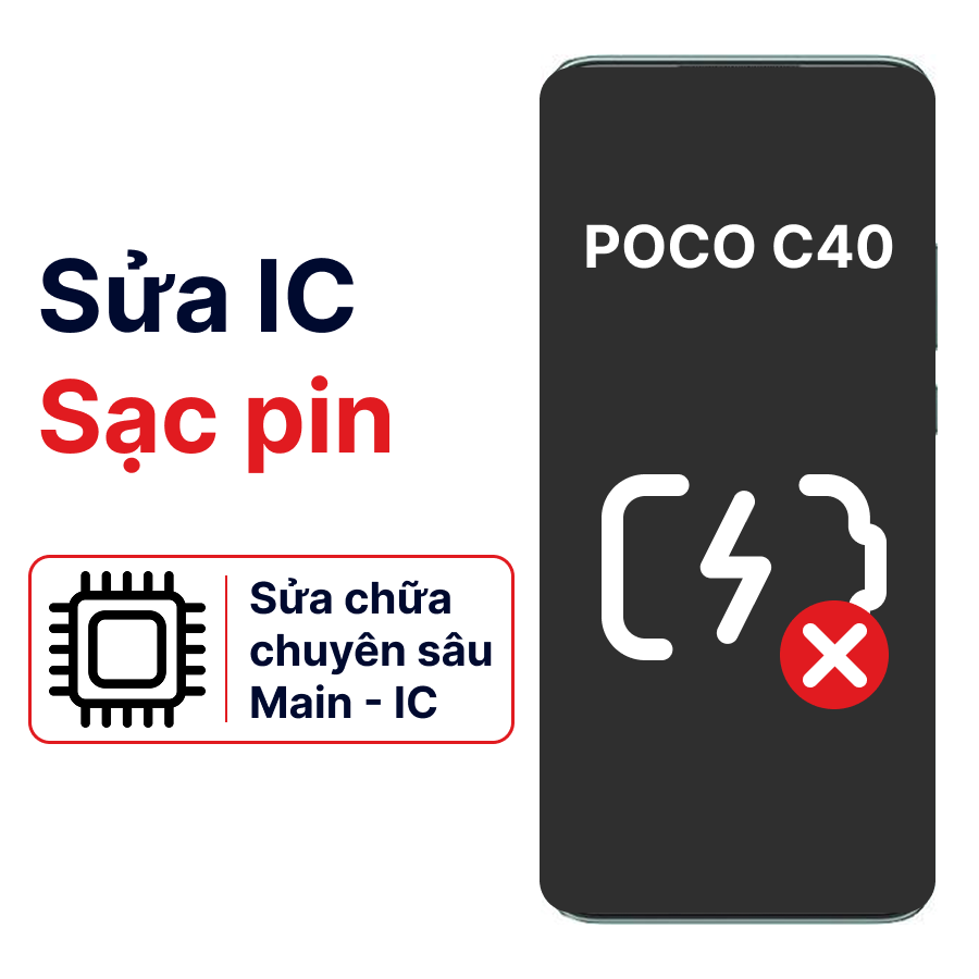 Khắc phục lỗi main - IC Sạc Xiaomi Poco C40 chính hãng