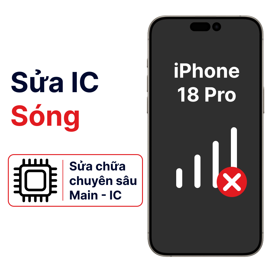 Khắc phục lỗi main - IC sóng iPhone 18 Pro chính hãng