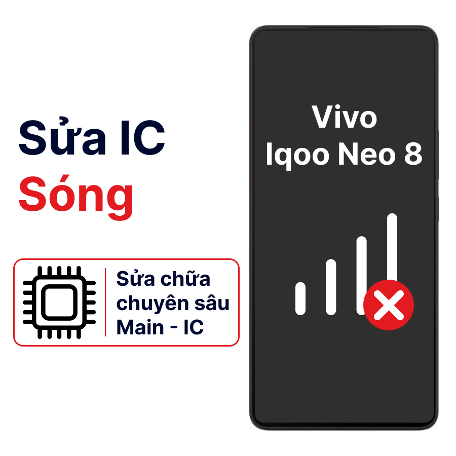 Khắc phục lỗi main - IC Sóng Vivo Iqoo Neo 8 chính hãng