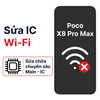 Khắc phục lỗi main - IC Wifi Bluetooth Xiaomi Poco X8 Pro Max chính