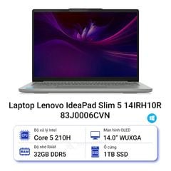  Laptop Lenovo IdeaPad Slim 5 14IRH10R 83J0006CVN 