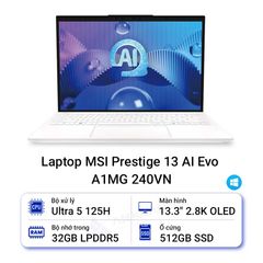  Laptop MSI Prestige 13 AI Evo A1MG 240VN 
