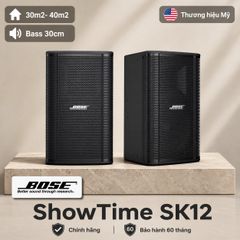  Loa Bose ShowTime SK12 (Bass 30c, 600W, 98 dB) 