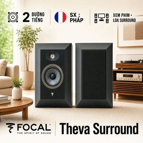 Loa Focal Theva Surround (Bass 16.5, 100W, 89dB, 8Ohms, 80Hz - 28kHz)