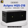 Loa sub hơi kép bass 50 array Actpro HQS 218 (từ NEO)