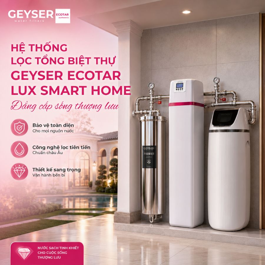 Ảnh minh họa Lọc tổng đầu nguồn Geyser Ecotar Lux Smart Home 1