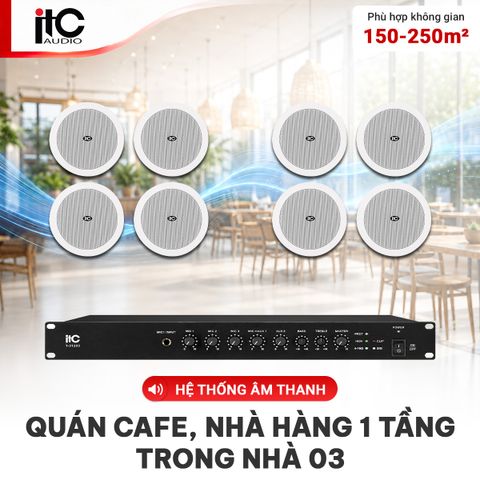 Hệ thống âm thanh quán cafe, nhà hàng 1 tầng trong nhà 03