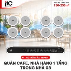  Hệ thống âm thanh quán cafe, nhà hàng 1 tầng trong nhà 03 