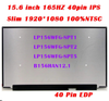 Màn Hình 15.6″ Led Slim Fhd (165hz) (Ko Viền, 40 Pin) *Chân Nhuyễn*