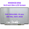 Màn hình laptop 14 inch FHD IPS 30 pin eDP Slim - N140HCE-EN2