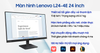 Màn hình Lenovo L24-4E 24 inch