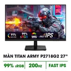  Màn hình Titan Army P2718G2 (27 inch | FHD | IPS | 200Hz | 1ms) 