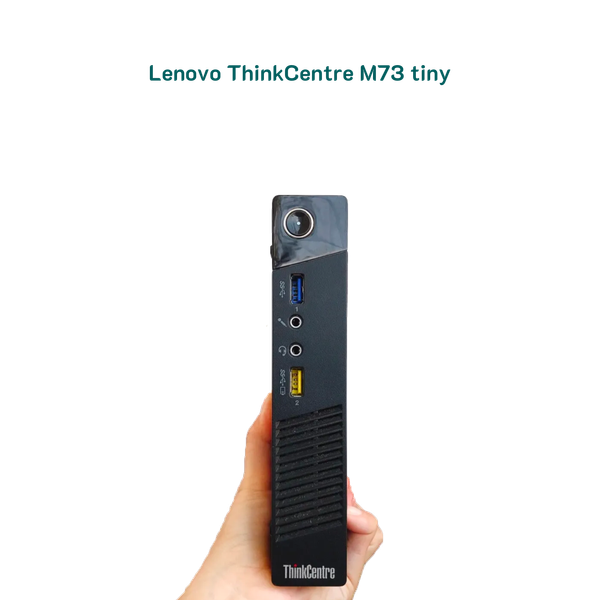 Máy tính Mini PC Lenovo ThinkCentre M73 tiny
