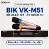 Micro không dây BIK VK- M51 (New 2026)