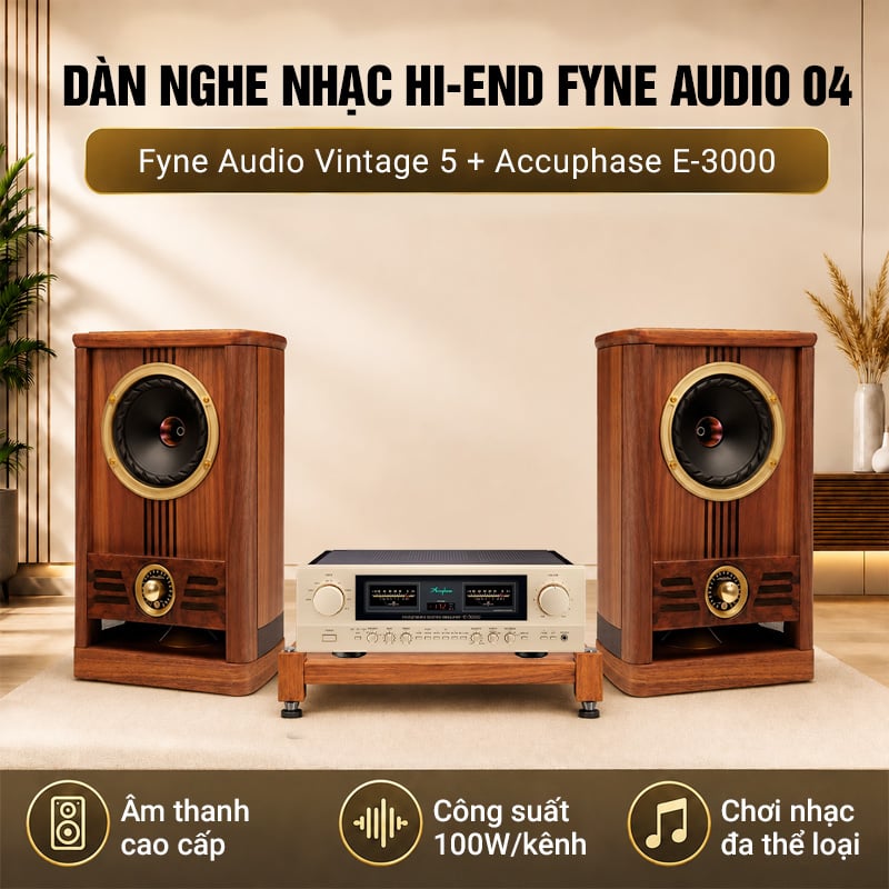 Dàn nghe nhạc Hi-end Fyne Audio 04 (Fyne Audio Vintage 5, Accuphase E-3000)