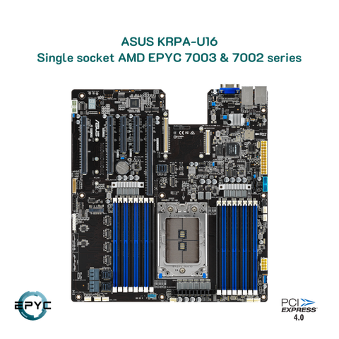 Mainboard server ASUS KRPA-U16 single socket AMD EPYC 7002 và 7003