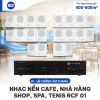 Hệ Thống Âm Thanh Nhạc Nền Quán Cafe, Nhà Hàng, Shop, Spa, tenis RCF