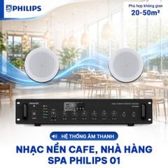  Hệ thống âm thanh nhạc nền cafe nhà hàng spa Philips 01 - 20-50m2 