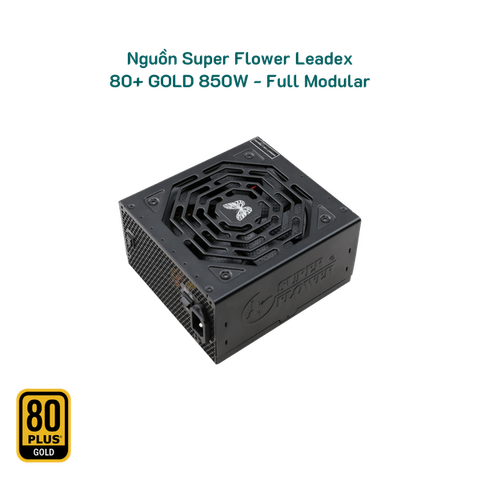 Nguồn 850W Gold Modular Super Flower