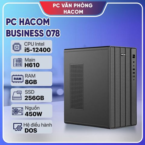PC HACOM BUSINESS 078 (Intel 12400/8GB RAM/256GB SSD)
