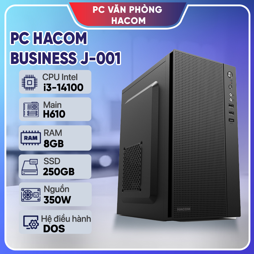 PC HACOM BUSINESS J-001 (Intel i3 14100/ 8GB RAM/ 256GB SSD)