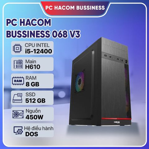 PC HACOM BUSSINESS 063 V8 (Intel i5 12400/8GB RAM/512 GB SSD)