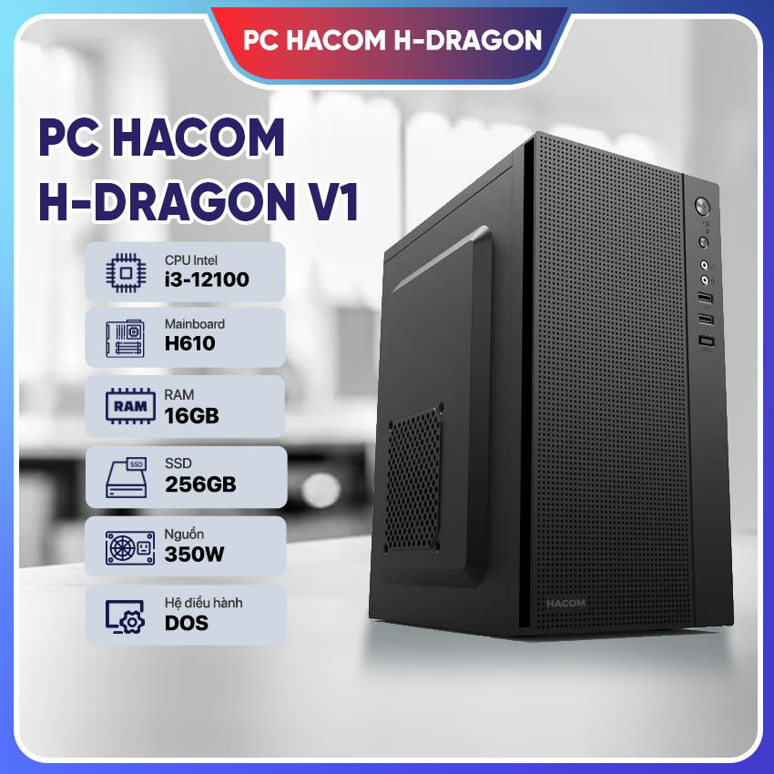 PC HACOM H-DRAGON V1 ( Intel i3 12100/16GB RAM/256 GB SSD )