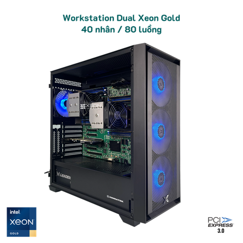 PC workstation Dual Xeon Gold 40 nhân / 80 luồng