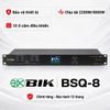 Quản lý nguồn BIK BSQ-8