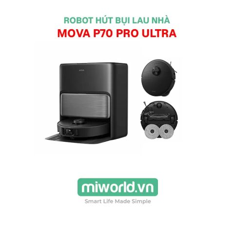 Robot hút bụi lau nhà Mova P70 Pro Ultra – Hàng Chính Hãng
