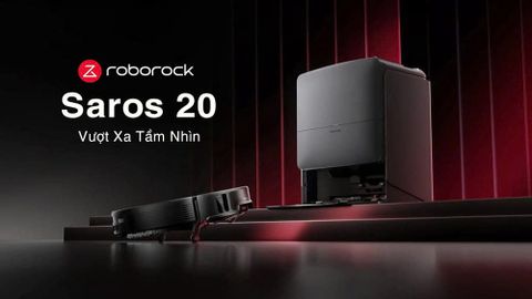 Robot hút bụi Roborock Saros 20 - Tự động cấp xả nước