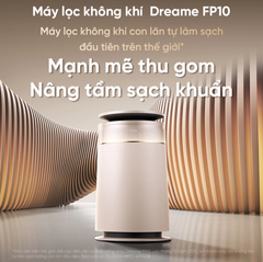  Máy lọc khí Dreame FP10 tối ưu mạch cảm biến bụi mịn bằng AI 