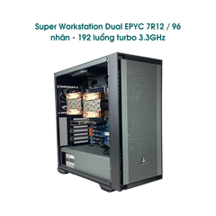 Super Workstation Dual EPYC 7R12 / 96 nhân - 192 luồng turbo 3.3GHz 