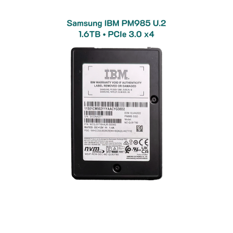 Ổ cứng 1.6TB SSD IBM U2 PM985 MZ-QLB1T60 MZQLB1T6HAJR-000M3 NVMe Gen3