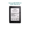 Ổ cứng 1.6TB SSD IBM U2 PM985 MZ-QLB1T60 MZQLB1T6HAJR-000M3 NVMe Gen3