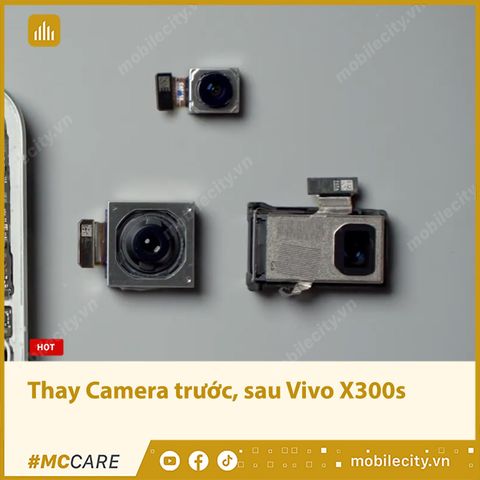 Thay Camera trước, sau Vivo X300s