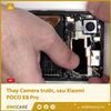 Thay Camera trước, sau Xiaomi POCO X8 Pro Max