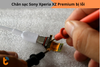 Thay chân sạc Sony Xperia XZ Premium | XZ